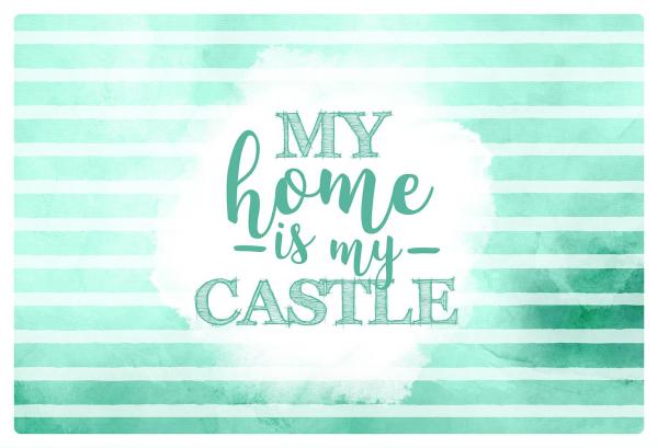 Platzdeckchen / Tischset "My HOME ist my Castle" / Größe: 45 x 30 cm